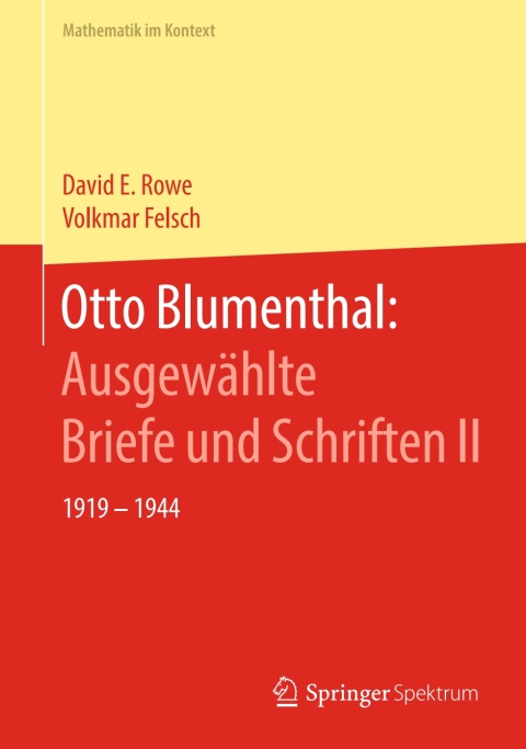 Otto Blumenthal: AusgewÃ¤hlte Briefe und Schriften II 