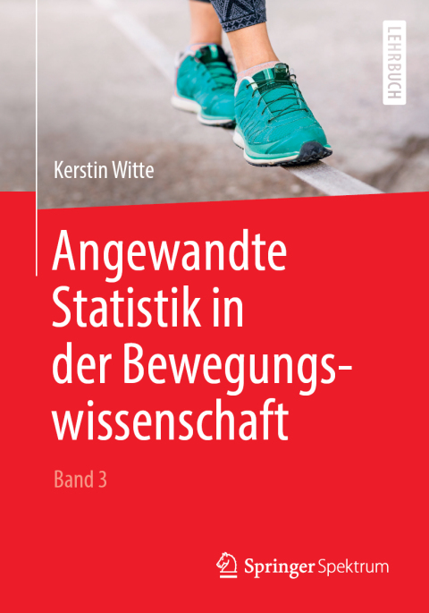 Cover image for book Angewandte Statistik in der Bewegungswissenschaft (Band 3)