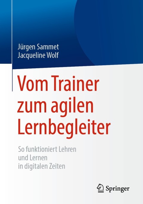 Cover image for book Vom Trainer zum agilen Lernbegleiter