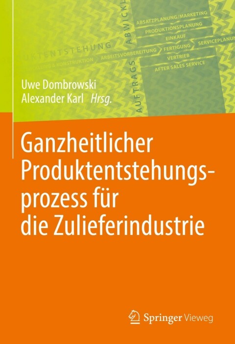 Cover image for book Ganzheitlicher Produktentstehungsprozess für die Zulieferindustrie