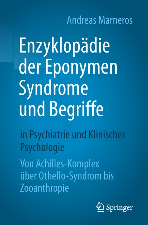 Cover image for book Enzyklopädie der Eponymen Syndrome und Begriffe in Psychiatrie und Klinischer Psychologie