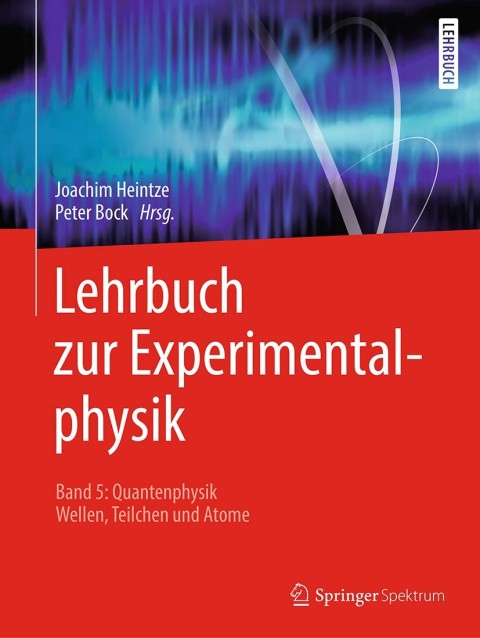 Cover image for book Lehrbuch zur Experimentalphysik Band 5: Quantenphysik