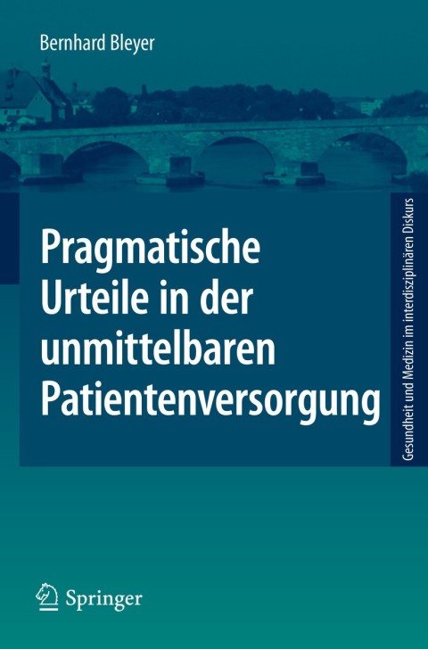 Cover image for book Pragmatische Urteile in der unmittelbaren Patientenversorgung