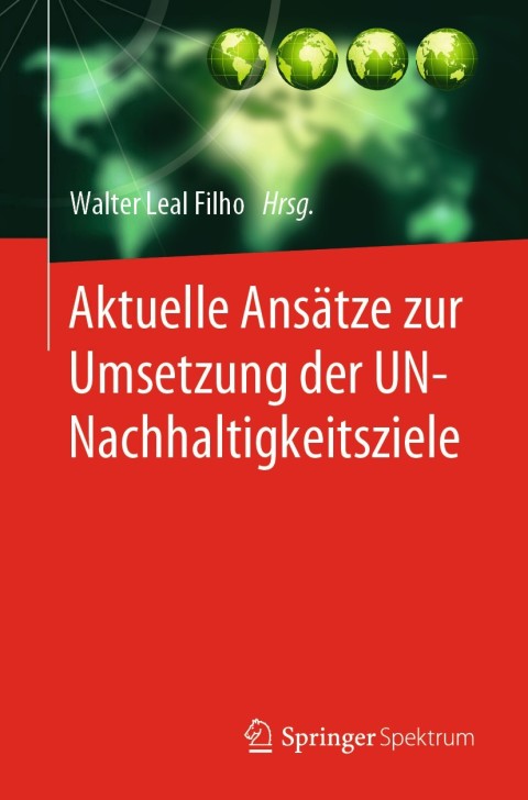 Cover image for book Aktuelle Ansätze zur Umsetzung der UN-Nachhaltigkeitsziele