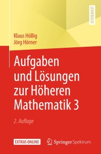 صورة الغلاف: Aufgaben und Lösungen zur Höheren Mathematik 3 2nd edition 9783662587225