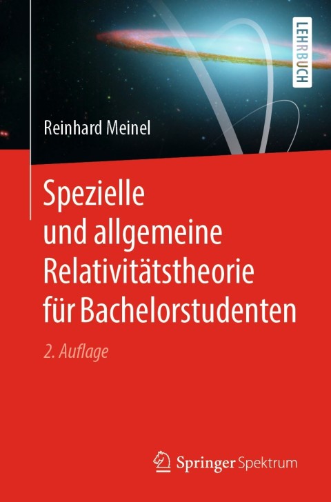 Cover image for book Spezielle und allgemeine Relativitätstheorie für Bachelorstudenten