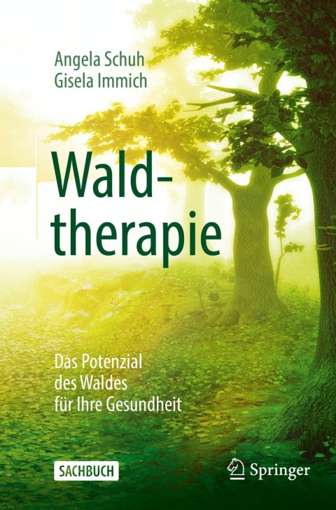 Cover image for book Waldtherapie - das Potential des Waldes für Ihre Gesundheit