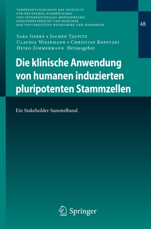 Cover image for book Die klinische Anwendung von humanen induzierten pluripotenten Stammzellen