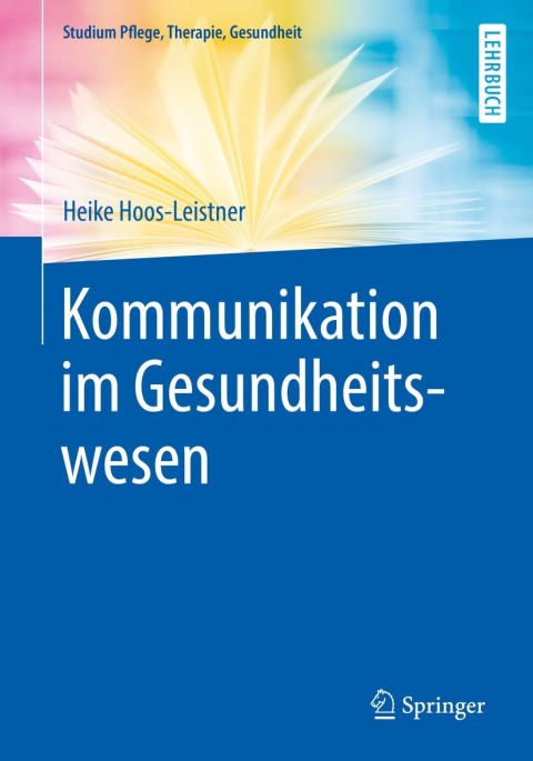 Cover image for book Kommunikation im Gesundheitswesen