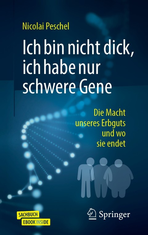 Cover image for book Ich bin nicht dick, ich habe nur schwere Gene
