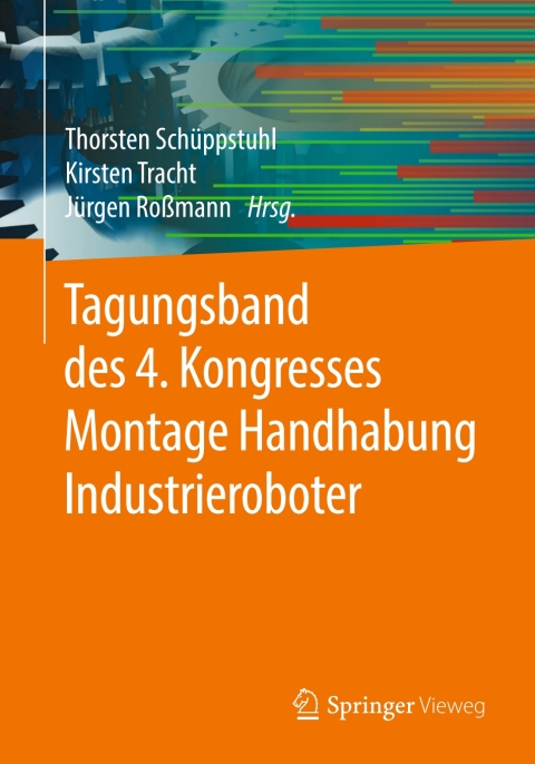 Cover image for book Tagungsband des 4. Kongresses Montage Handhabung Industrieroboter