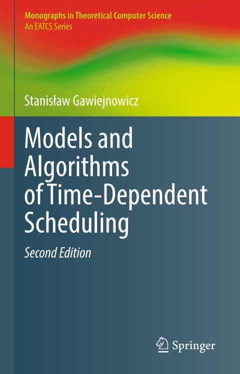 Cover image for book Models and Algorithms of Time-Dependent Scheduling