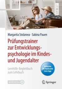 Cover image: Prüfungstrainer zur Entwicklungspsychologie im Kindes- und Jugendalter 9783662593912