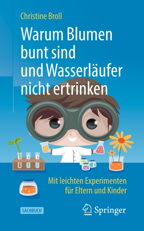 Cover image for book Warum Blumen bunt sind und Wasserläufer nicht ertrinken