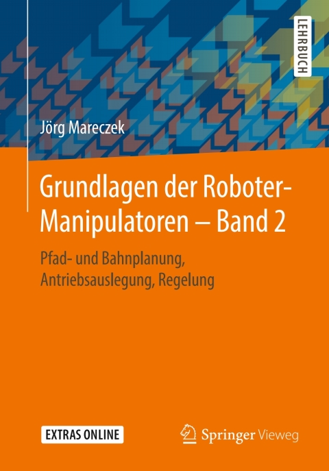 Cover image for book Grundlagen der Roboter-Manipulatoren – Band 2