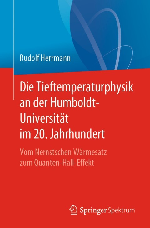 Cover image for book Die Tieftemperaturphysik an der Humboldt-Universität im 20. Jahrhundert