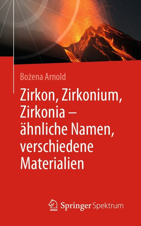 Cover image for book Zirkon, Zirkonium, Zirkonia - ähnliche Namen, verschiedene Materialien