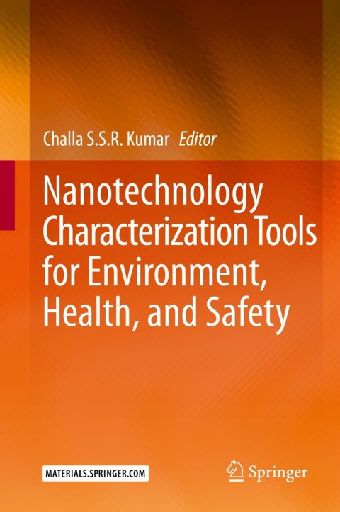 Cover image for book Nanotechnology Characterization Tools for Environment, Health, and Safety
