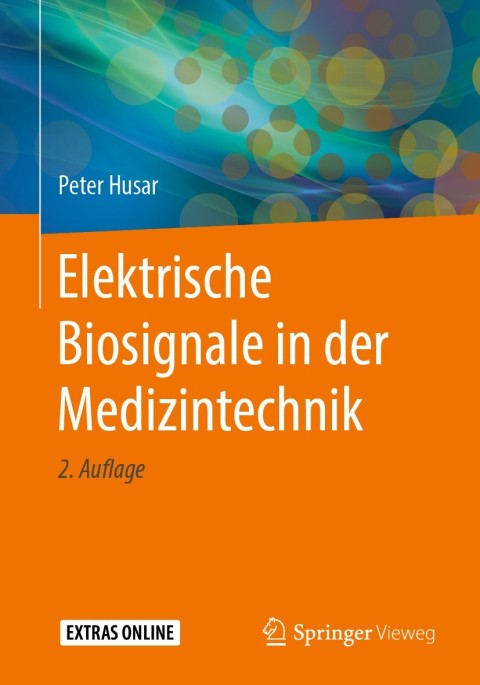 Cover image for book Elektrische Biosignale in der Medizintechnik
