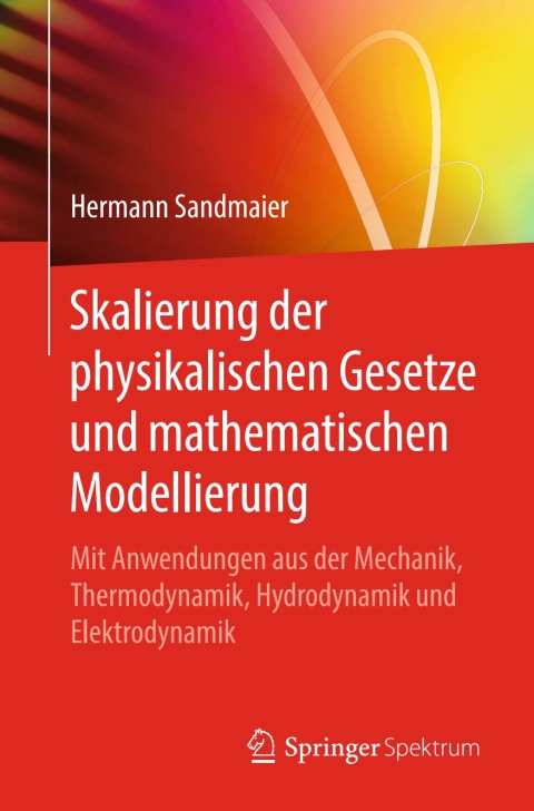 Cover image for book Skalierung der physikalischen Gesetze und mathematischen Modellierung