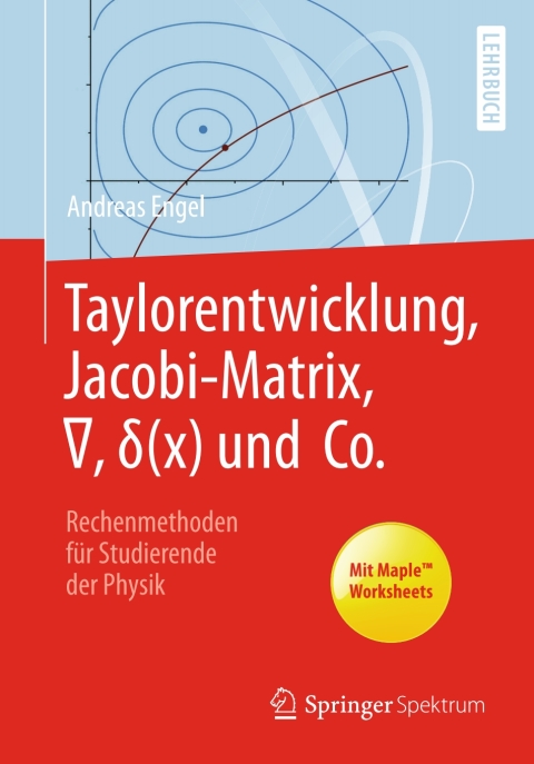 Cover image for book Taylorentwicklung, Jacobi-Matrix, ∇, δ(x) und Co.