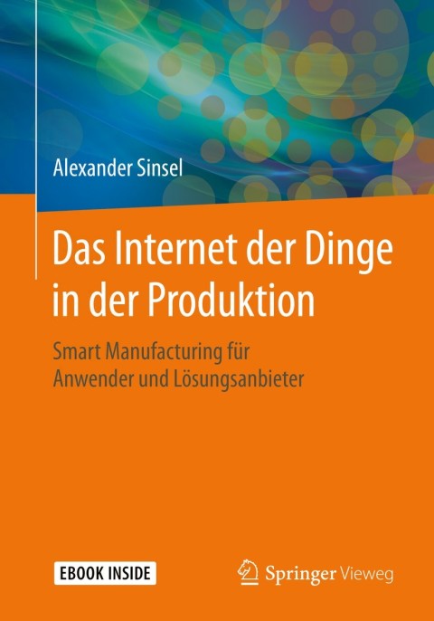Cover image for book Das Internet der Dinge in der Produktion
