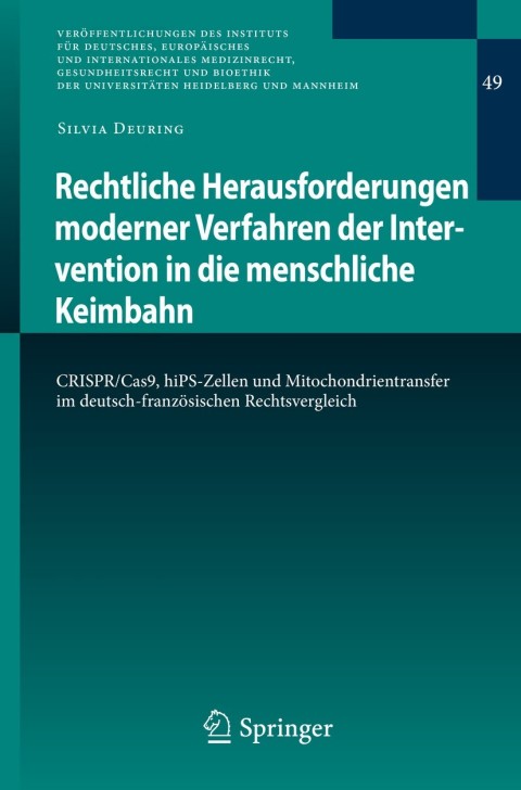 Cover image for book Rechtliche Herausforderungen moderner Verfahren der Intervention in die menschliche Keimbahn
