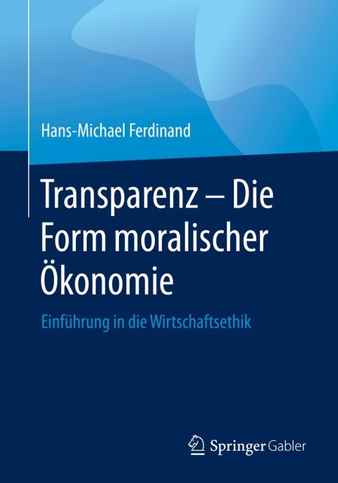 Cover image for book Transparenz - Die Form moralischer Ökonomie