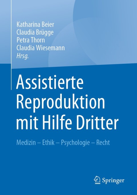 Cover image for book Assistierte Reproduktion mit Hilfe Dritter
