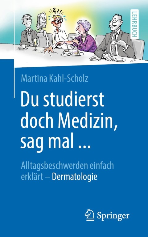 Cover image for book Du studierst doch Medizin, sag mal ...