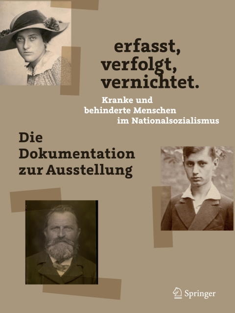 Cover image for book erfasst, verfolgt, vernichtet. Kranke und behinderte Menschen im Nationalsozialismus