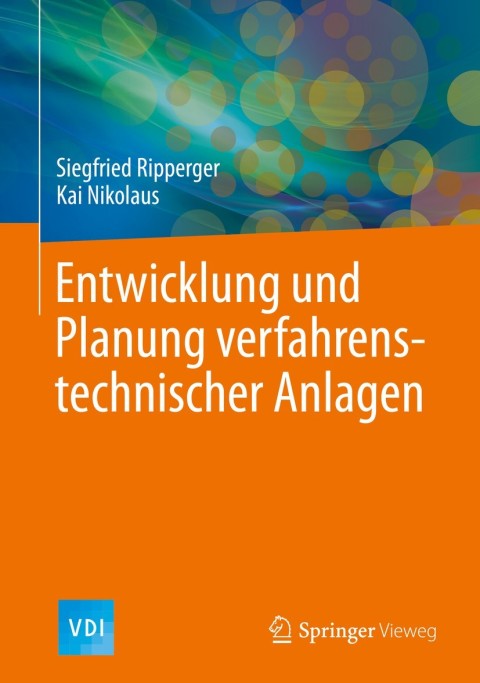 Cover image for book Entwicklung und Planung verfahrenstechnischer Anlagen