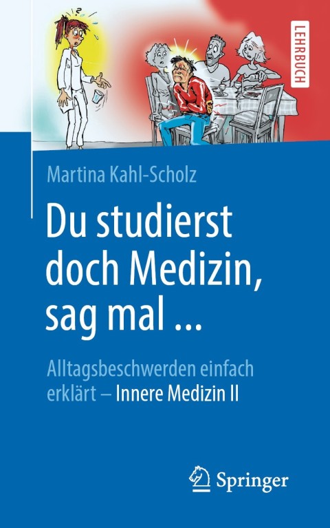 Cover image for book Du studierst doch Medizin, sag mal ...