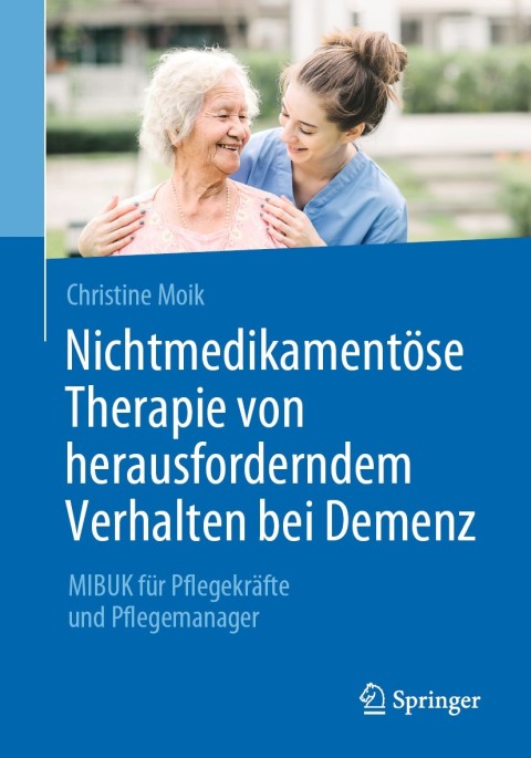 Cover image for book Nichtmedikamentöse Therapie von herausforderndem Verhalten bei Demenz
