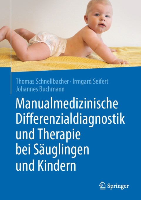 Cover image for book Manualmedizinische Differenzialdiagnostik und Therapie bei Säuglingen und Kindern