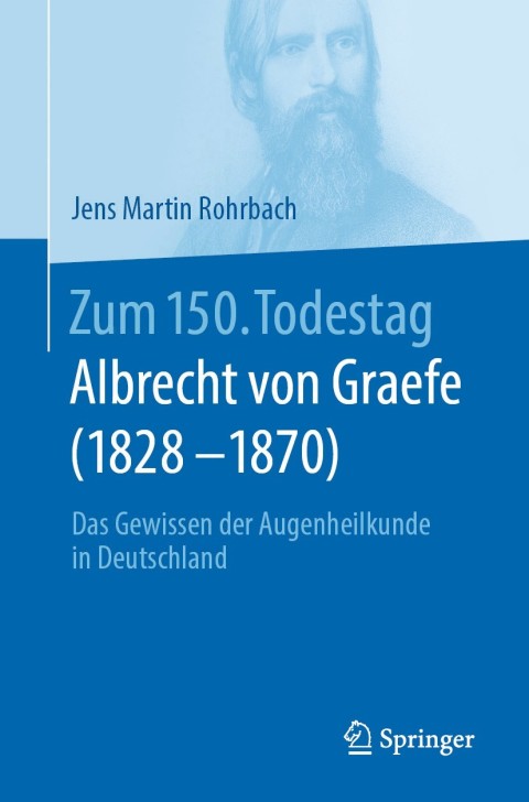 Cover image for book Zum 150. Todestag: Albrecht von Graefe (1828-1870)