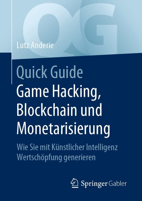 Cover image for book Quick Guide Game Hacking, Blockchain und Monetarisierung