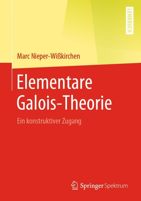Cover image for book Elementare Galois-Theorie