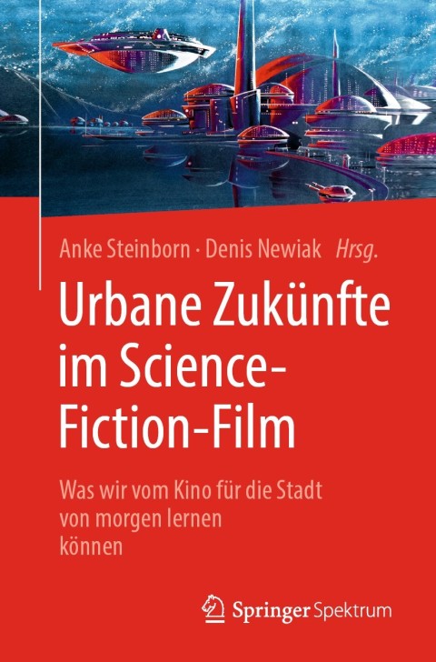 Cover image for book Urbane Zukünfte im Science-Fiction-Film