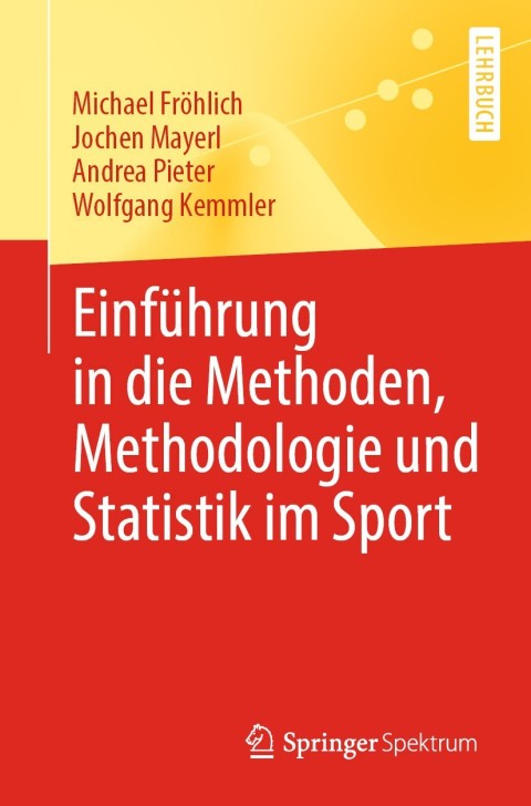 Cover image for book Einführung in die Methoden, Methodologie und Statistik im Sport