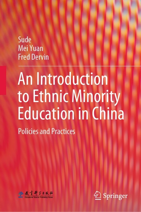 An Introduction to Ethnic Minority Education in China 