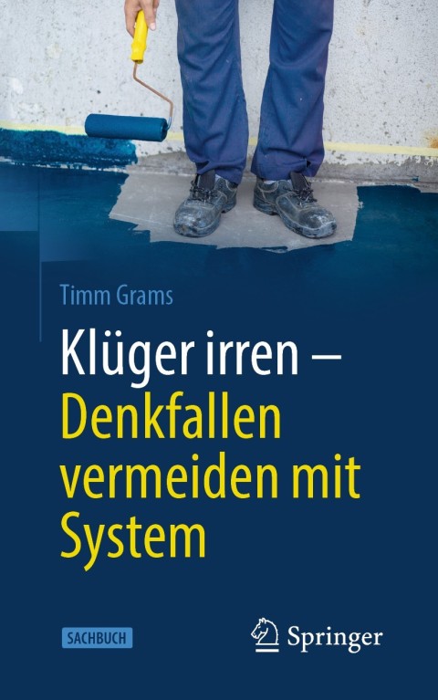Cover image for book Klüger irren - Denkfallen vermeiden mit System