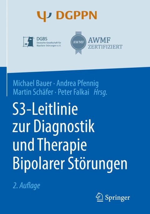 S3-Leitlinie zur Diagnostik und Therapie Bipolarer StÃ¶rungen 