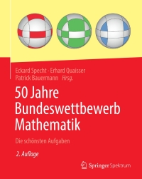 Titelbild: 50 Jahre Bundeswettbewerb Mathematik 2nd edition 9783662611654