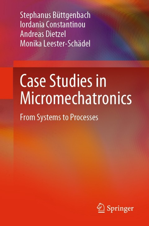 Cover image for book Case Studies in Micromechatronics