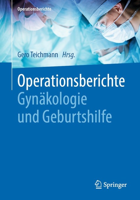 Cover image for book Operationsberichte Gynäkologie und Geburtshilfe