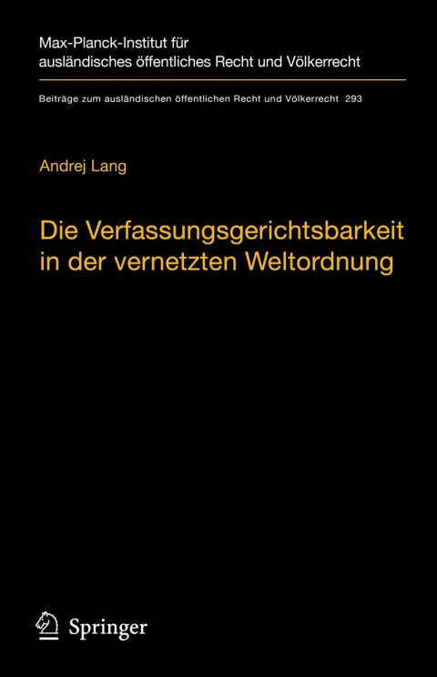 Cover image for book Die Verfassungsgerichtsbarkeit in der vernetzten Weltordnung