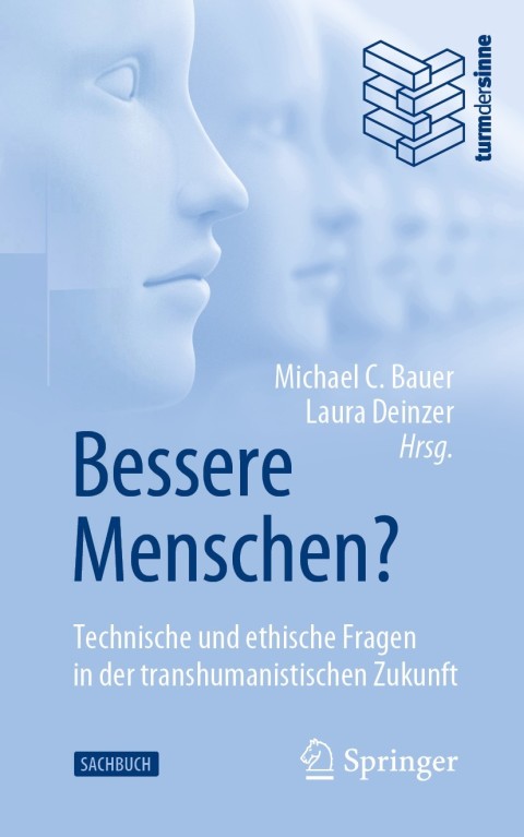 Cover image for book Bessere Menschen? Technische und ethische Fragen in der transhumanistischen Zukunft