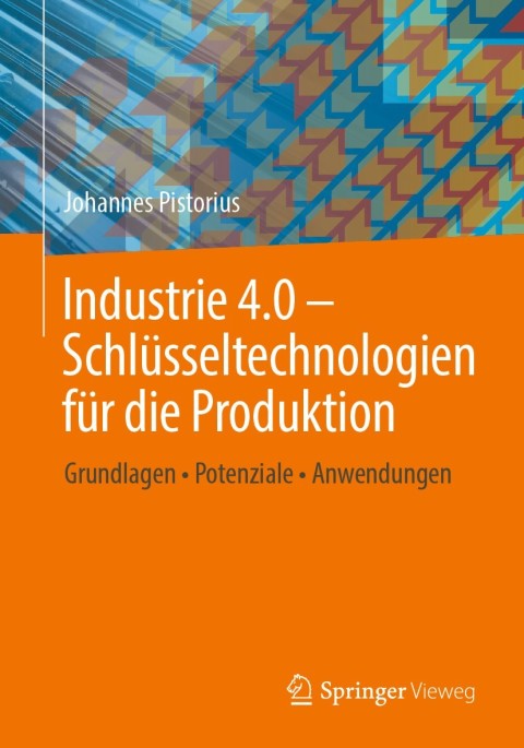 Cover image for book Industrie 4.0 – Schlüsseltechnologien für die Produktion