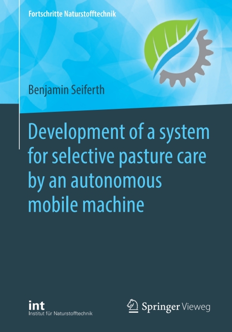 Cover image for book Development of a system for selective pasture care by an autonomous mobile machine